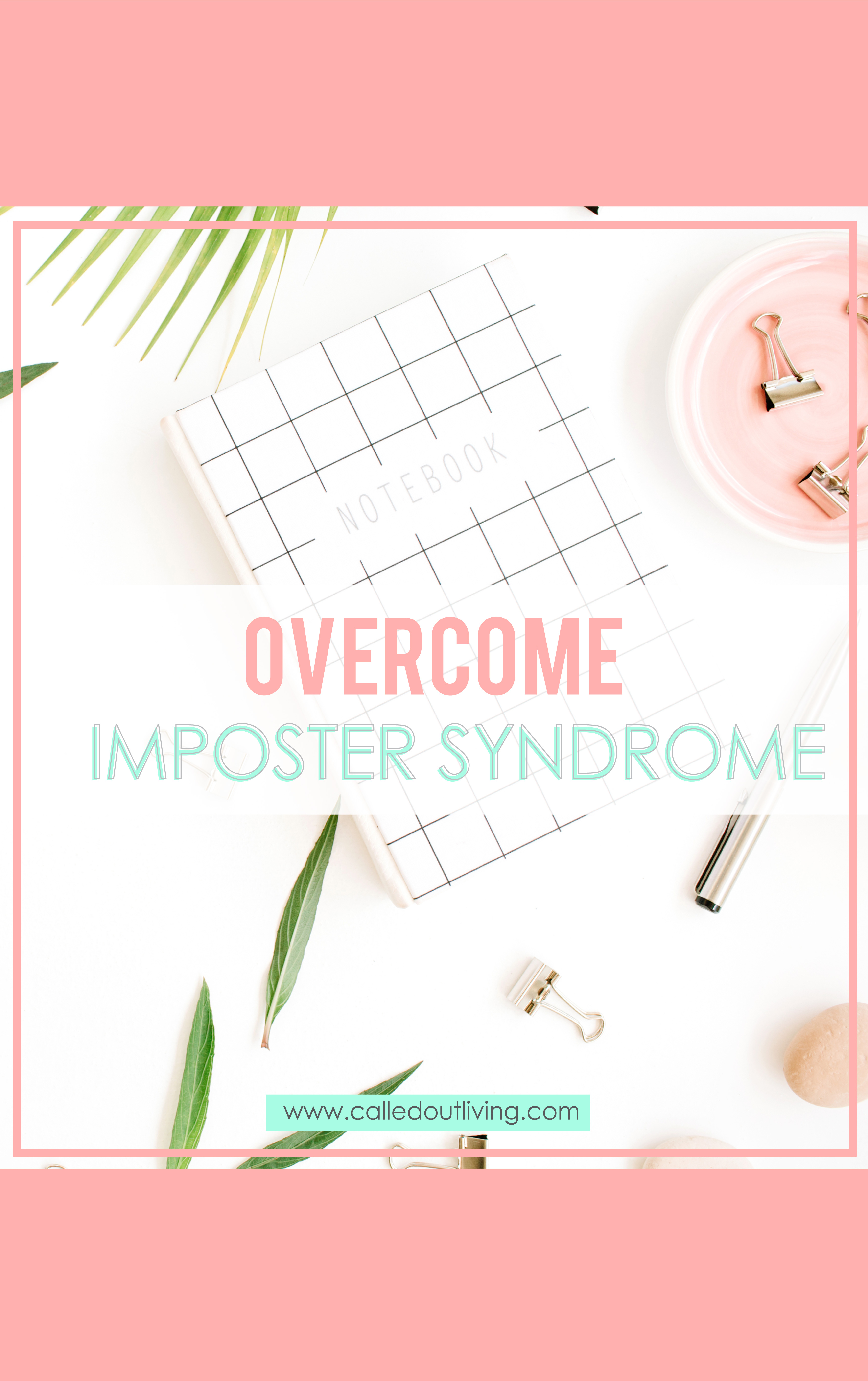 overcome imposter syndrome with these helpful tips, tricks and strategies. Imposter syndrome can have you feeling stuck, red these tips and start to change that. Move forward in your life, business and goals. change your mindset and develop a success mindset. #impostersyndrome #overcomeimpostersyndrome #blogger #millenialmindset #millenialblogger