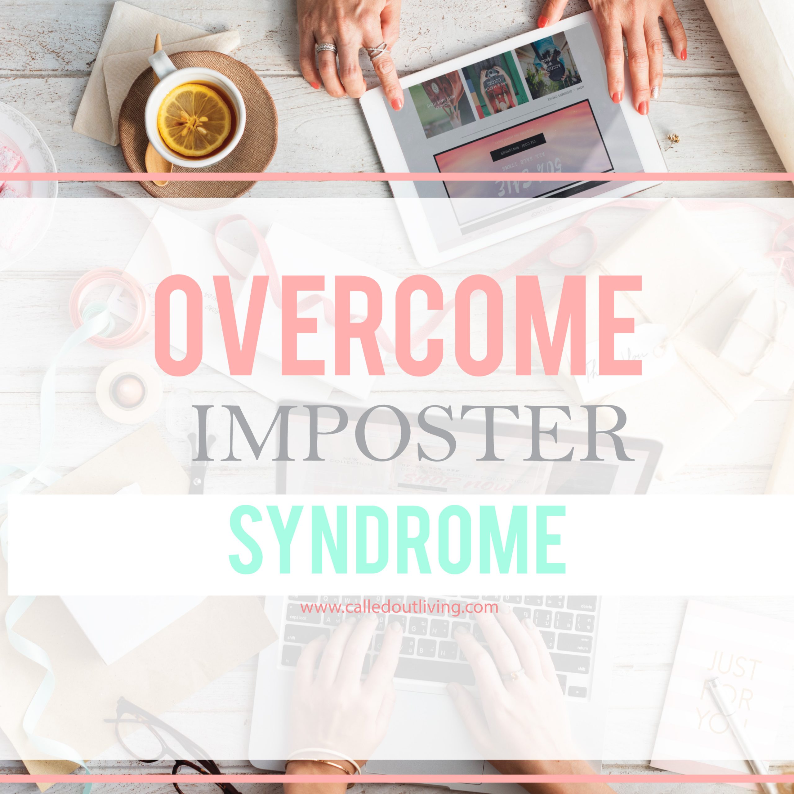 Overcome imposter syndrome called out living mindset success change your limiting beliefs