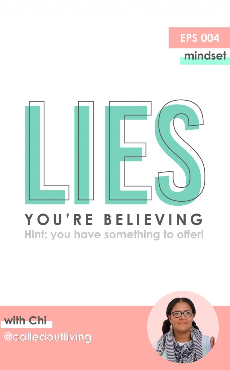 Episode 4 Lies you're believing and the truth you have something to offer called out living female entrepreneur-04