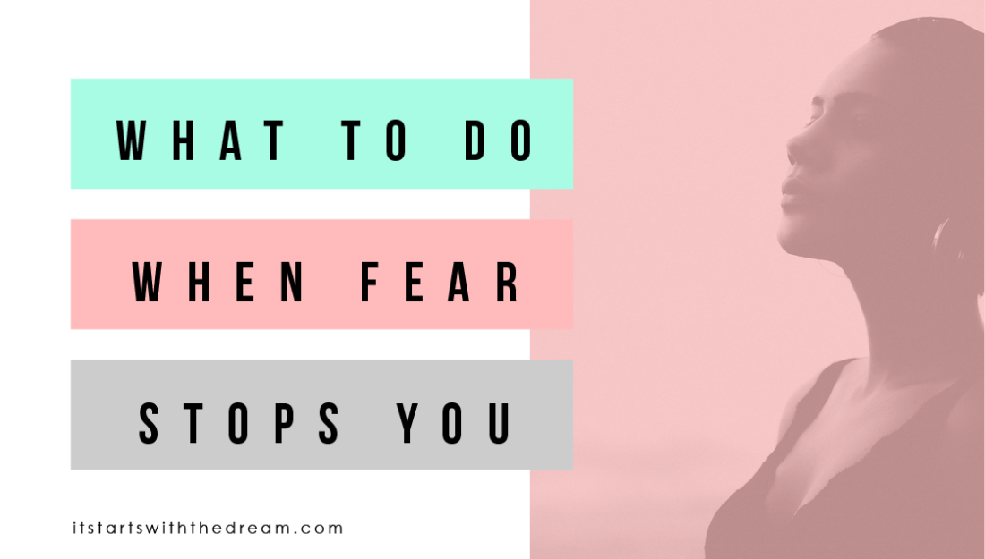Don't shrink back! What to do when fear comes up when you want to take action on your goals in life or business