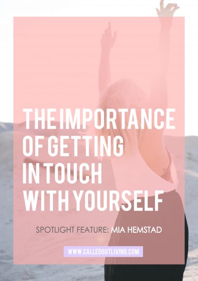 the importance of getting in touch with yourself, self awareness with Mia Hemstad, overcome anxiety, depression warrior, overcome post natal depression-05